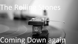 Coming Down Again - The Rolling Stones on Vinyl