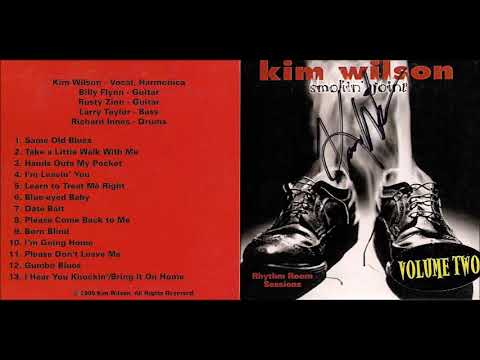 Kim Wilson - Smokin' Joint: Rhythm Room Sessions Volume Two