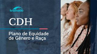 Senado lança Plano de Equidade de Gênero e Raça – 16/3/26