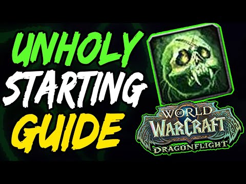 UNHOLY DK DRAGONFLIGHT PVP STARTER GUIDE