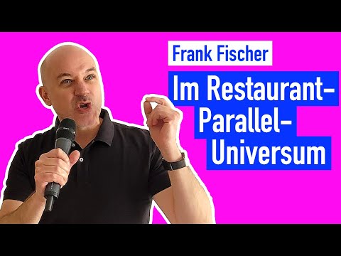 Frank Fischer - Im Restaurant-Paralleluniversum