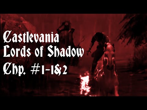 Let's Play Castlevania: Lords of Shadow Chp. 1-1 & 2: Lycanthropy (Uncut)