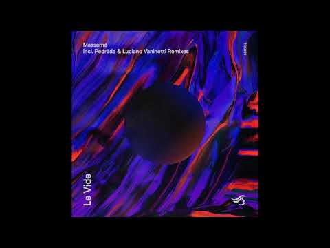 Masserne - Le Vide (Luciano Vaninetti Remix)