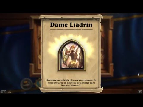 Hearthstone : Débloquage de Dame Liadrin