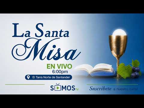 SANTA MISA DOMINICAL