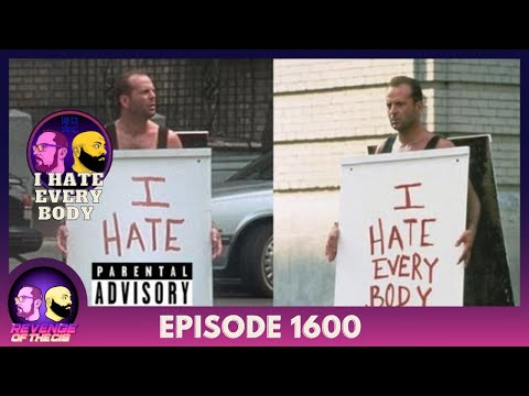 Episode 1600: I Hate Every Body
