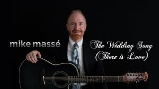 The Wedding Song (There is Love) (acoustic Noel Paul Stookey cover) - Mike Massé