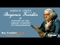 001 James N Green History Of The Library Company Ben Franklin S World