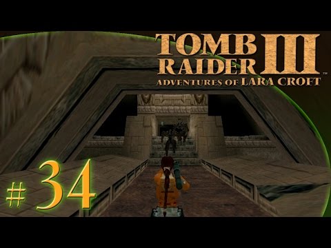 Let's Play: Tomb Raider III odc. 34 - Lost City of Tinnos [1/4] - "Strażnicy miasta"