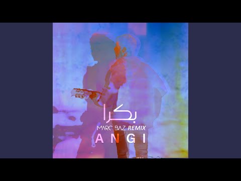 Bukra (Marc BAZ Remix)