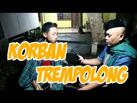 korban-trempolong