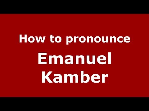 How to pronounce Emanuel Kamber (Arabic/Iraq) - PronounceNames.com