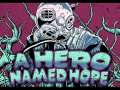 A Hero Named Hope - I Invented The Webshooter ...