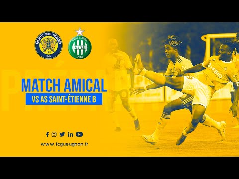 FC Gueugnon 1-2 AS Saint-Étienne | Résumé Complet