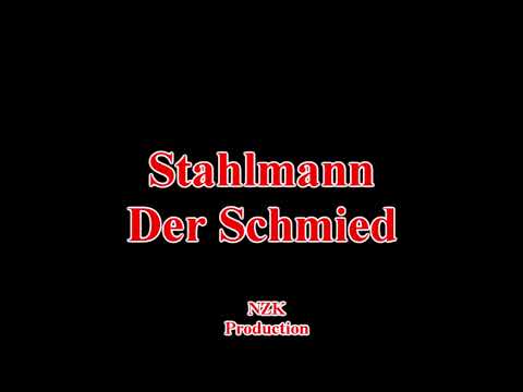Stahlmann - Der Schmied(Lyrics)
