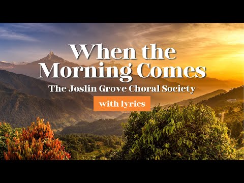 When The Morning Comes - Hymnal