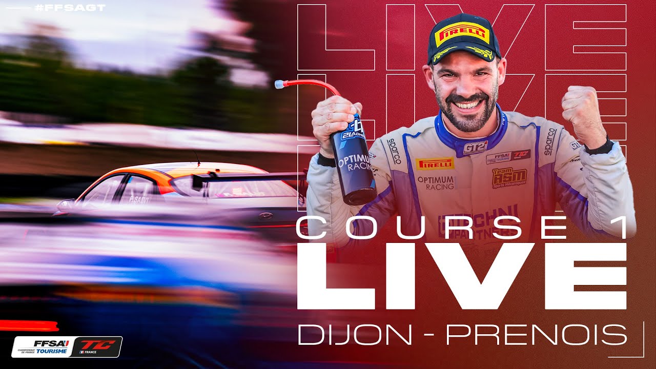 LIVE &ndash; Course 1 &ndash; Championnat de France FFSA Tourisme &ndash; Dijon-Prenois 2025
