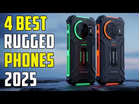 Top 4 Best RUGGED Phones in 2025 [ Unbreakable, Waterproof & Flagship Level ]
