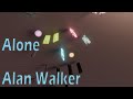 ALONE Alan Walker