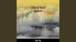 Download lagu l like it loud funkot mp3