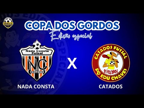 GOLEADA ⚽️👀 - NADA CONSTA X CATADOS - COPA DOS GORDOS 🏆