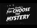 THE MESSAGE Lemony Snicket S You Choose The Mystery