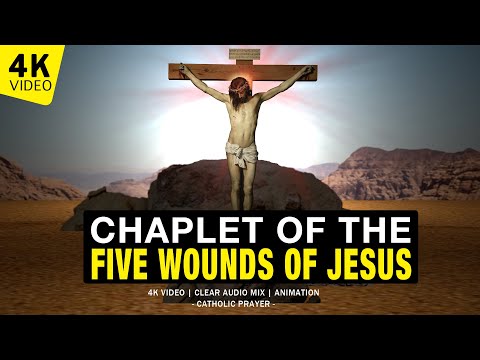 CHAPLET OF THE FIVE WOUNDS OF JESUS