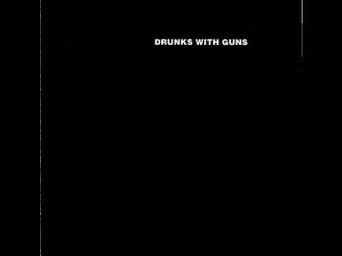 Drunks With Guns-Wonderful Subdivision