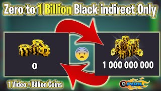 1 Video = Billion Coins || Zero to 1 Billion Black indirect only || GamingWithK 8 Ball Pool