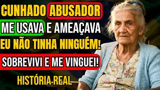 HISTÓRIA REAL DESTA AVÓ 💛 RELATO DE TRAIÇÃO, SOFRIMENTO, VINGANÇA E SUPERAÇÃO