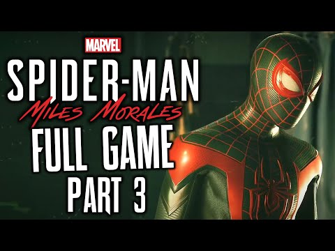 MILES MORALES FULL GAME WALKTHROUGH Part 3 (Main Story Gameplay) Marvel’s Spider-Man: Miles Morales