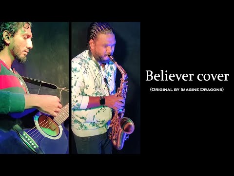 Believer - Imagine Dragons (Saxophone & Guitar cover)