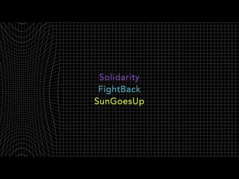 Exhibition-Relay 2020 #Solidarity #FightBack #SunGoesUp