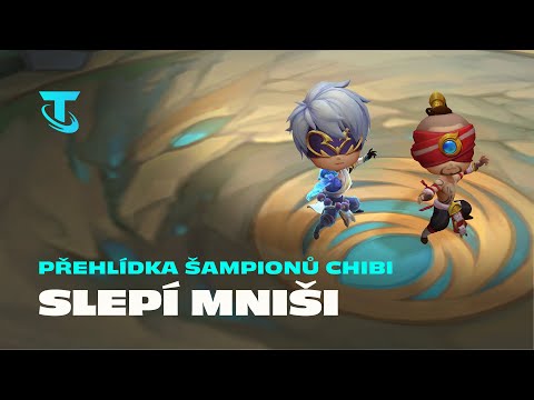 Slepí mniši | Přehlídka šampionů Chibi – Teamfight Tactics