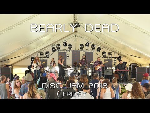 Bearly Dead: 2018-06-08 - Disc Jam Music Festival; Stephentown, NY (Complete Show) [4K]