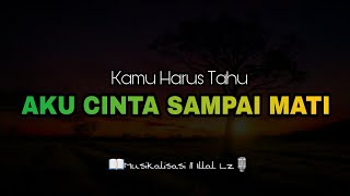 Download lagu KAMU HARUS TAHU AKU, CINTA SAMPAI MATI-PUISI PENDEK mp3