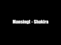 Mansingt (deutsch) - Shakira - whenever wherever ...