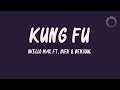 Okello Max Kung Fu Feat Bien Bensoul Lyrics