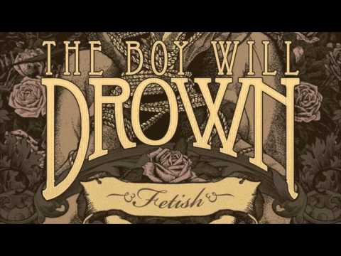 The Boy Will Drown - Irminsul (we take the out of psycotherapist)