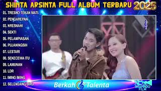 Download lagu TRESNO TEKAN MATI - NDX VERSION PENGAREPAN - SHINTA ARSINTA FULL ALBUM TERBARU 2025- BERKAH TALENTA mp3