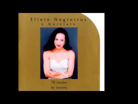 Eliete Negreiros - GUACYRA - Hekel Tavares e Joracy Camargo - gravação de 1996