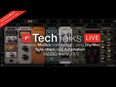 IK Tech Talks Live - Complete MixBox walkthrough 9/22/20 @4PM (EST)