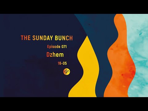 The Sunday Bunch with Dzhem - Episode #071 | Live from Micro