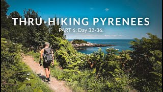 Hiking Over the Pyrenees in 36 Days (Part 6, GR11, Documentary)