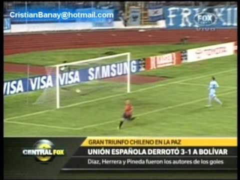 Bolivar 1 Union Española 3 Copa Libertadores 2012 Los goles Audio ADN Radio Chile 91.7
