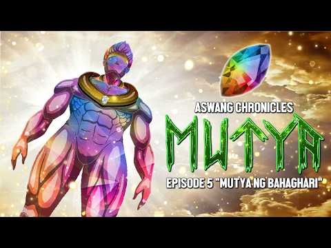 MUTYA NG BAHAGHARI | ASWANG CHRONICLES SEASON 2 MUTYA EPISODE 5 | CREEPINOY