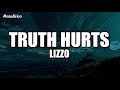 Lizzo - TRUTH HURTS (Lyrics)