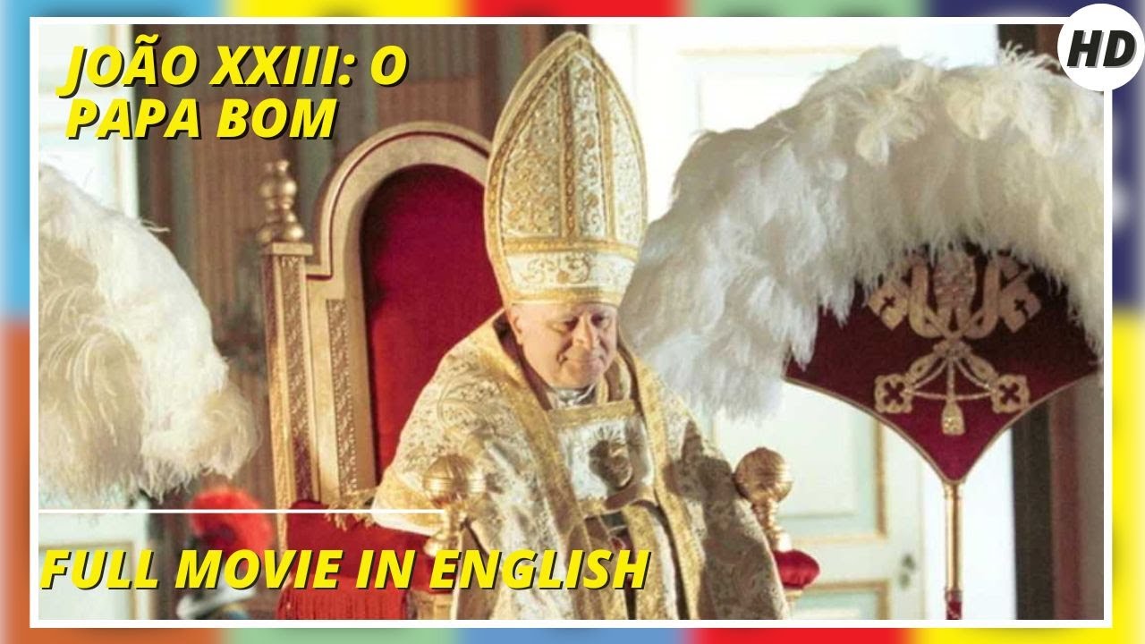 João XXIII: o Papa Bom | Biográfico | Filme completo em Português