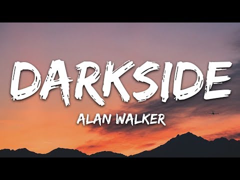 Alan Walker - Darkside (Lyrics)