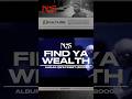 Nas - Find Ya Wealth (Lyrics)